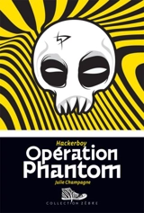 Opération Phantom - Julie Champagne