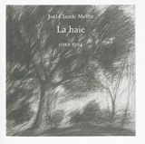 La haie - Joël-Claude Meffre