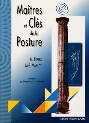 Maîtres et clés de la posture - Michel Frères