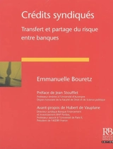 Crédits syndiqués : transfert et partage du risque entre banques - Emmanuelle Bouretz