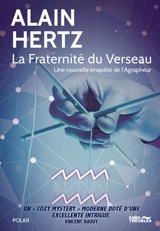 La Fraternité du Verseau : une nouvelle enquête de l'agrapheur - Alain Hertz