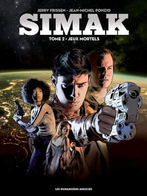 Simak. Vol. 2. Jeux mortels - Jerry Frissen