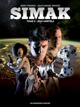 Simak. Vol. 2. Jeux mortels - Jerry Frissen