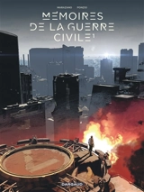 Mémoires de la guerre civile. Vol. 1 - Richard Marazano