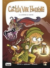 Cecilia Van Helsing. Vol. 2. Le régime du vampire - Julio A. Serrano