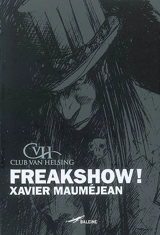Freakshow ! - Xavier Mauméjean