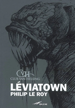 Léviatown - Philip Le Roy