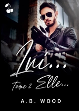 Lui... Tome 2 : Elle... - Wood, A.B.