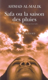 Safa ou La saison des pluies - Ahmad al- Malik