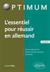 L'essentiel pour réussir en allemand - Isabelle Mity