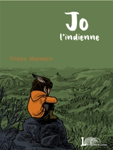 Jo l'Indienne - Yvain Murmure