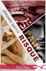 Un pari risqué : Les frères Lucas, T4 - Marie, Jordan