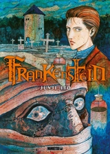 Frankenstein - Junji Ito