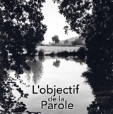 L'objectif de la parole - Pierre-André Roy