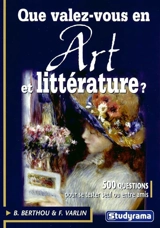 Que valez-vous en art et littérature ? - Benoît Berthou