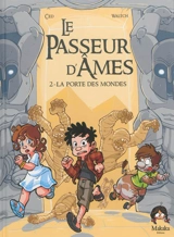 Le passeur d'âmes. Vol. 2. La porte des mondes - Ced