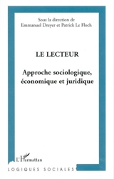 Le lecteur : approche sociologique, économique et juridique