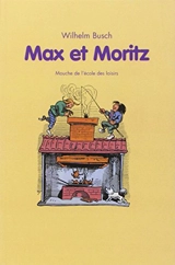 Max et Moritz - Wilhelm Busch
