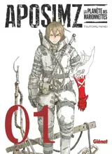 Aposimz, la planète des marionnettes. Vol. 1 - Tsutomu Nihei