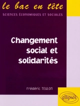 Changement social et solidarités - Frédéric Teulon