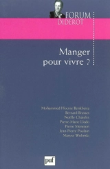 Manger pour vivre ? - FORUM DIDEROT (20 ; 2001 ; Paris)
