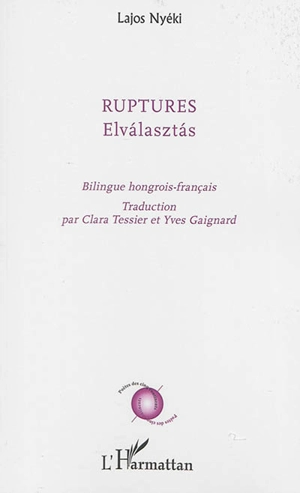 Ruptures. Elvalasztas - Lajos Nyéki