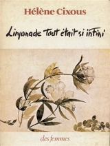Limonade tout était si infini - Hélène Cixous