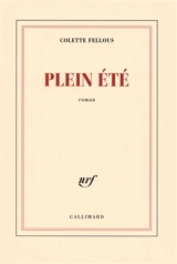 Plein été - Colette Fellous