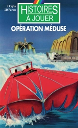 Opération méduse - Fabrice Cayla