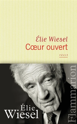 Coeur ouvert - Elie Wiesel
