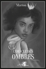 L'oracle des ombres - Marion B.