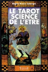 Le tarot : science de l'être - Régine Brzesc-Colonges
