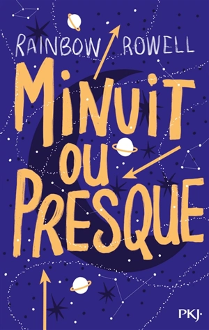 Minuit ou presque - Rainbow Rowell