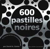 600 pastilles noires : un livre pop-up pour les enfants de tous âges - David A. Carter