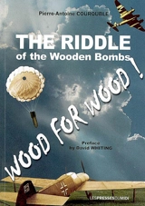 The riddle of the wooden bombs : wood for wood - Pierre-Antoine Courouble