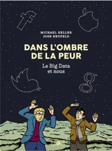 Dans l'ombre de la peur : le big data et nous - Michael Keller