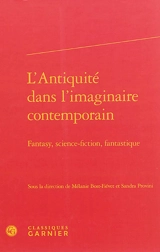 L'Antiquité dans l'imaginaire contemporain : fantasy, science-fiction, fantastique