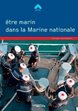 Etre marin dans la Marine nationale - Julie Verger