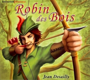 Robin des bois - Pierre Marteville