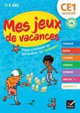 Mes jeux de vacances CE1 vers le CE2, 7-8 ans - Julia Georges