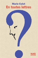 En toutes lettres - Marie Colot