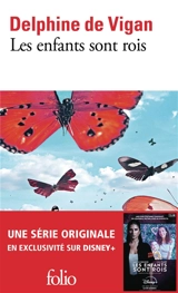 Les enfants sont rois - Delphine de Vigan