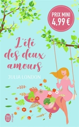 L'été des deux amours - Julia London