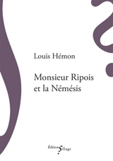 Monsieur Ripois et la Némésis - Louis Hémon