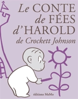 Le conte de fées d'Harold : de nouvelles aventures avec le crayon violet - Crockett Johnson