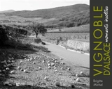 Vignoble d'Alsace : moments insolites - Brigitte Michel