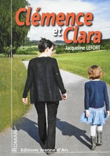 Clémence et Clara - Jacqueline Lefort