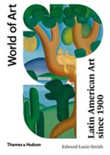 Latin American Art Since 1900 (World of Art 3rd ed) - Edward Lucie-Smith