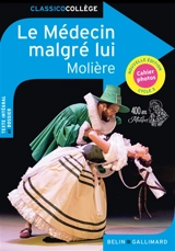 Le médecin malgré lui : cycle 3 - Molière