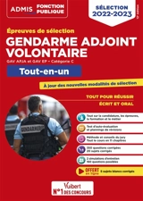 Gendarme adjoint volontaire : épreuves de sélection, GAV APJA et GAV EP, catégorie C : tout-en-un, sélection 2022-2023 - Bernadette Lavaud